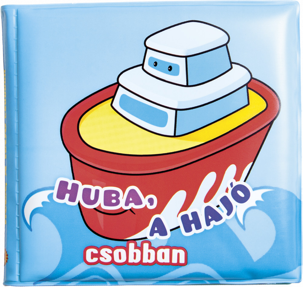 babashop.hu - Napraforgó Fürdőkönyv - Huba, a hajó csobban