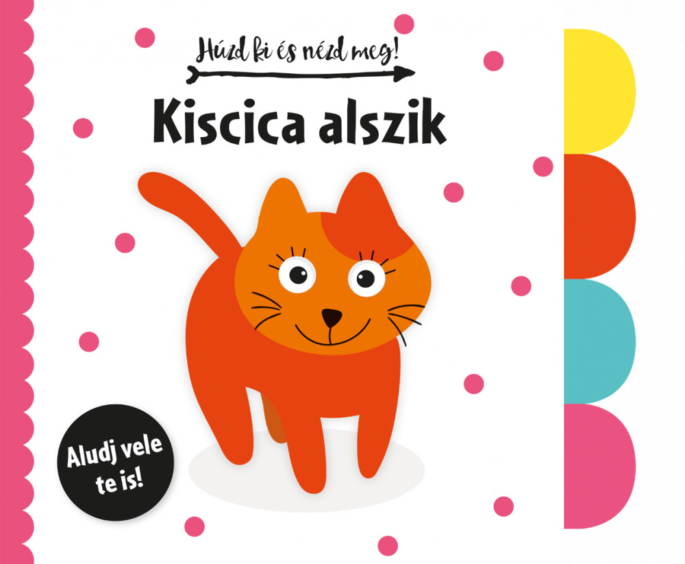 babashop.hu - Napraforgó Húzd ki és nézd meg - Kiscica alszik